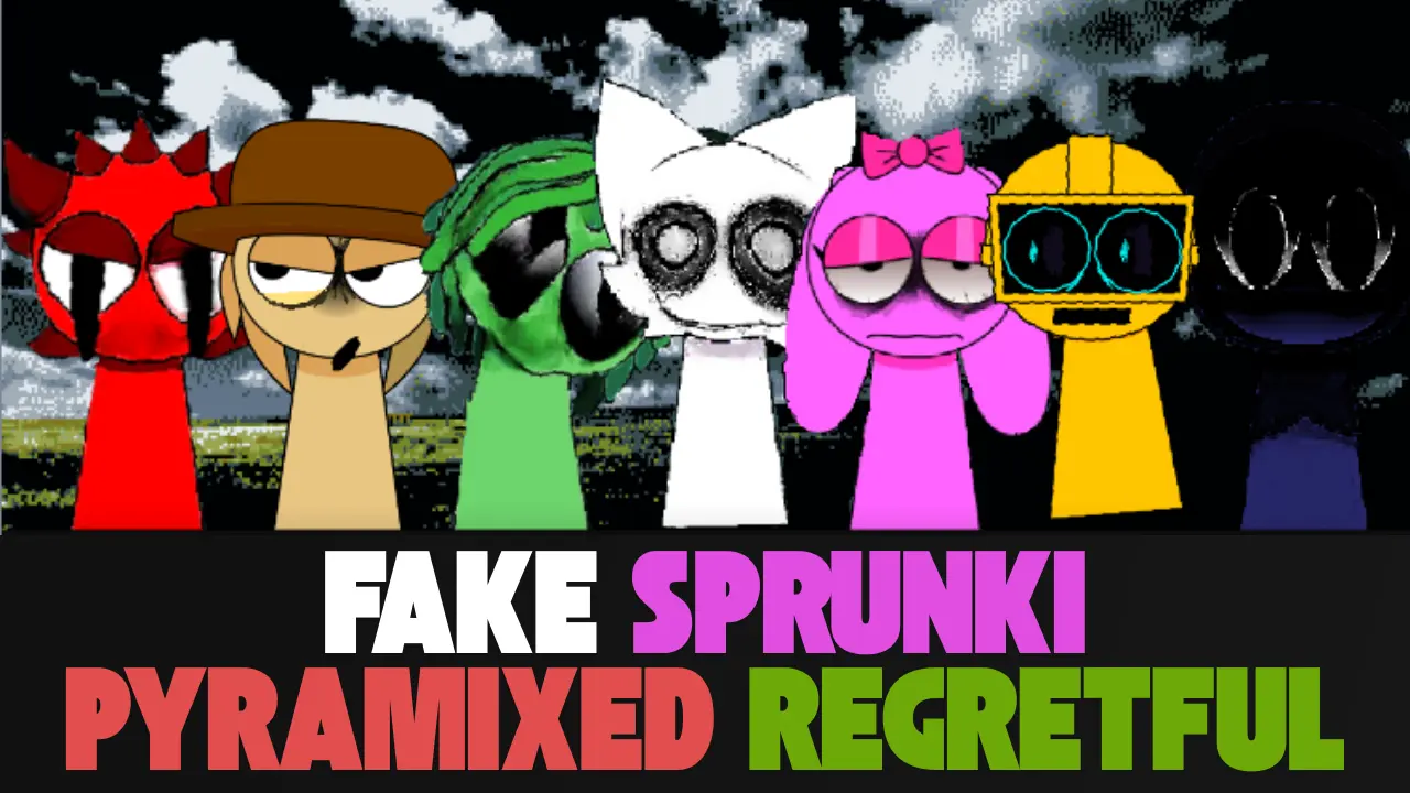 Fake Sprunki Pyramixed Regretful