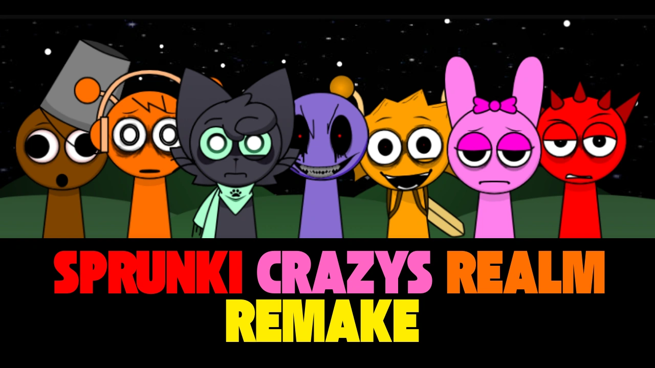 Sprunki CRAZY'S REALM REMAKE