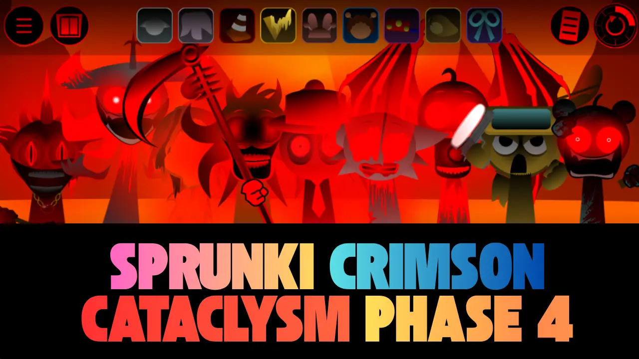 Sprunki Crimson Cataclysm Phase 4