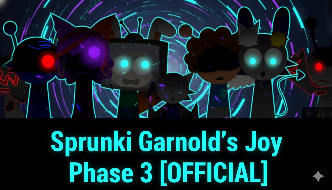 Sprunki Garnolds Joy Phase 3 Official