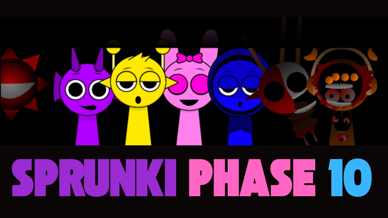 Sprunki Phase 10