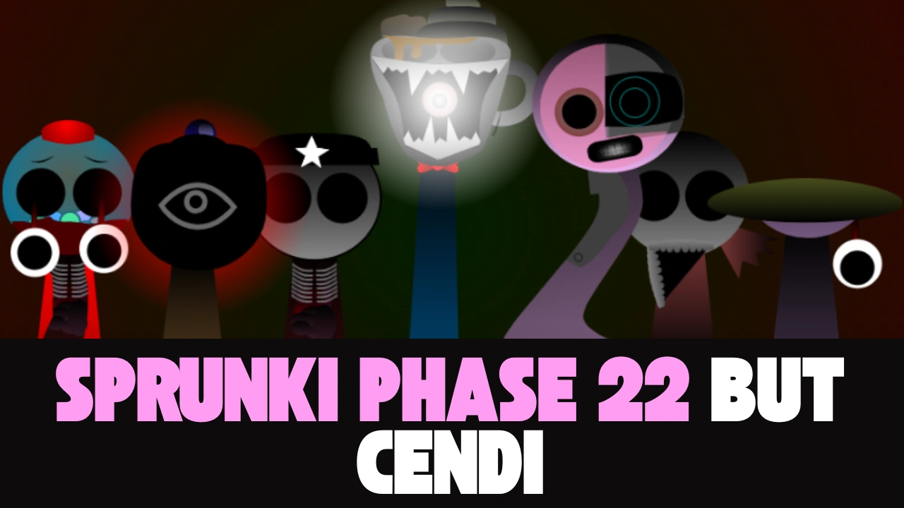 Sprunki Phase 22 But Cendi| Play Game