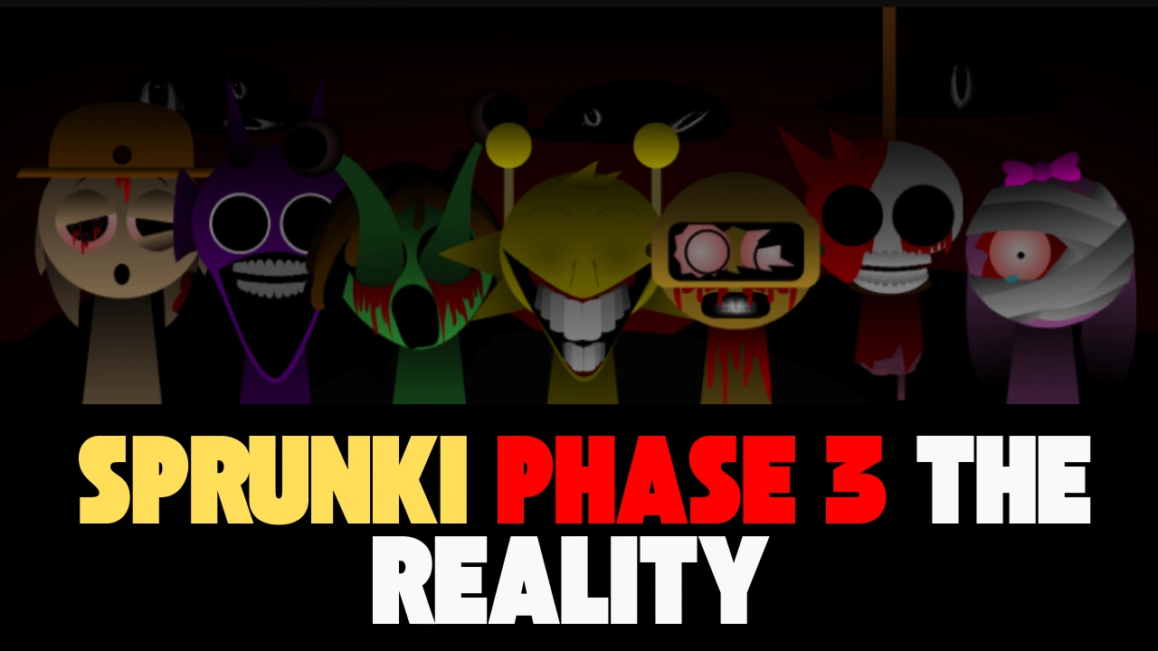 Sprunki Phase 3: The Reality
