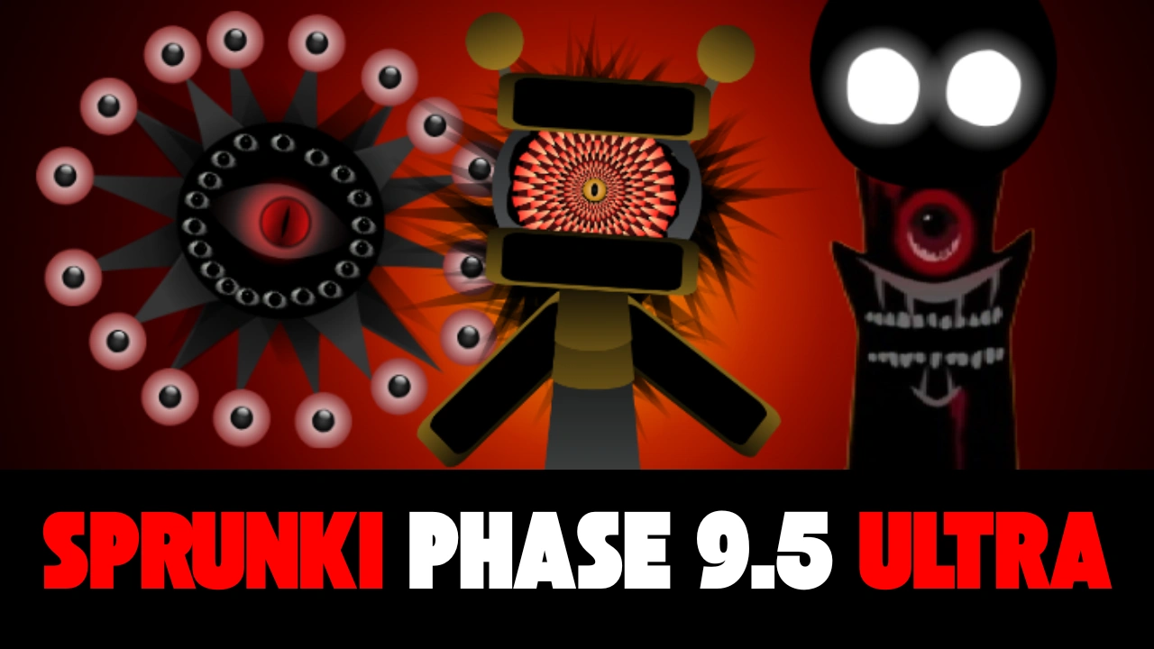 Sprunki Phase 9.5 Ultra