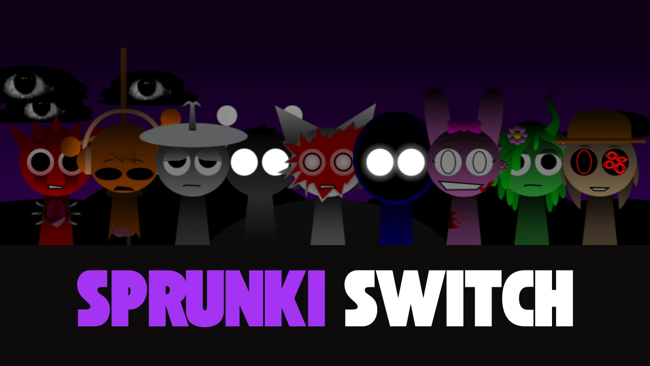 Sprunki Switch